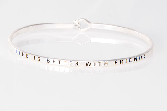 "Life Is Better With Friends" Message Cuff Bracelet